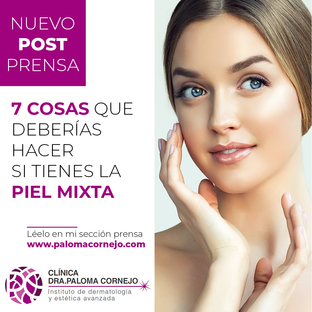 7 cosas que deberías hacer si tienes la piel mixta