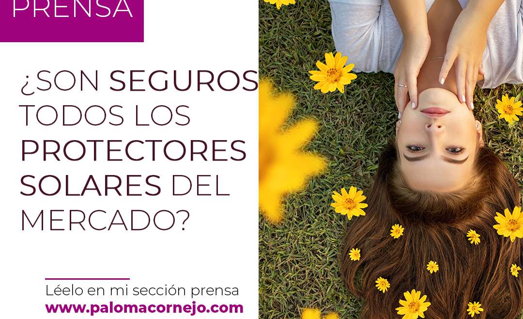 ¿Son seguros todos los protectores solares del mercado?