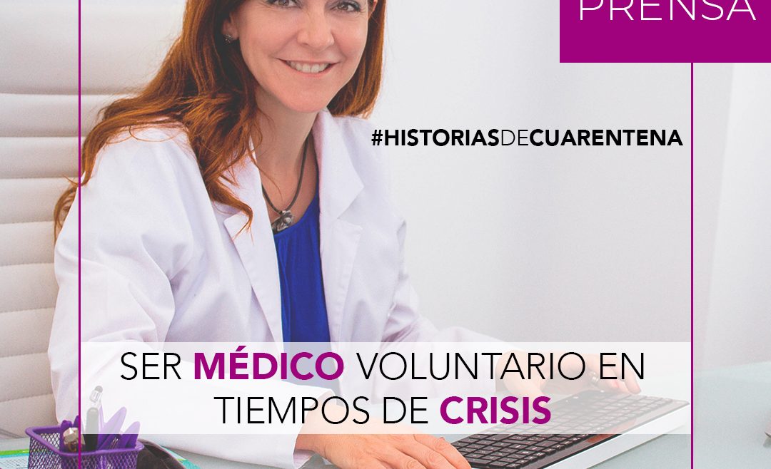 Ser médico voluntario en tiempos de crisis