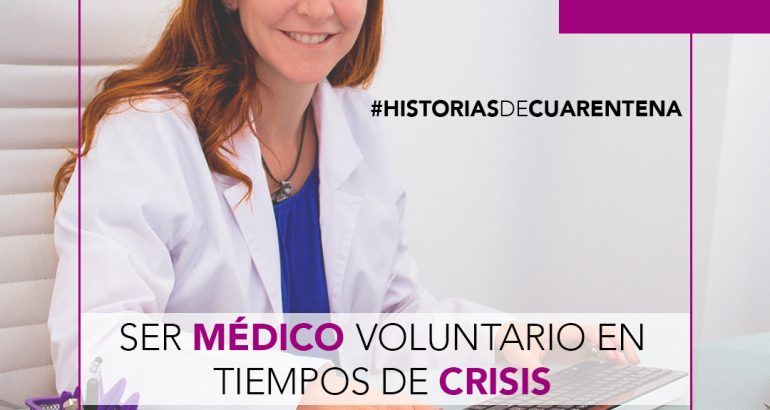 Ser médico voluntario en tiempos de crisis