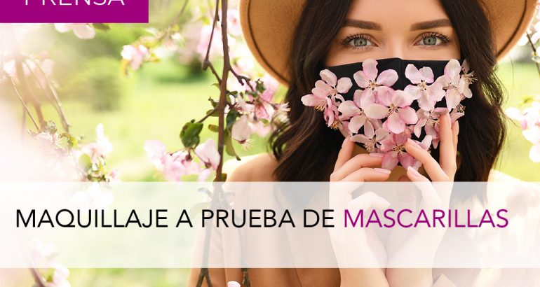 Maquillaje a prueba de mascarillas