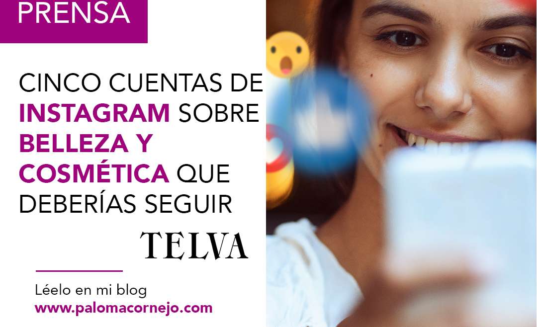 Cinco cuentas de Instagram sobre belleza y cosmética que deberías seguir