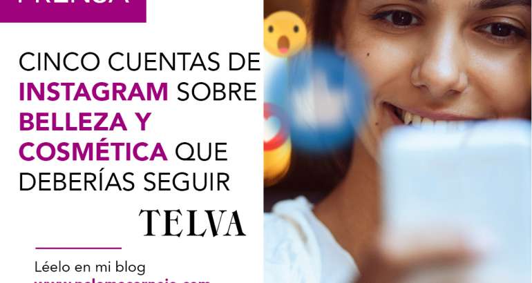 Cinco cuentas de Instagram sobre belleza y cosmética que deberías seguir