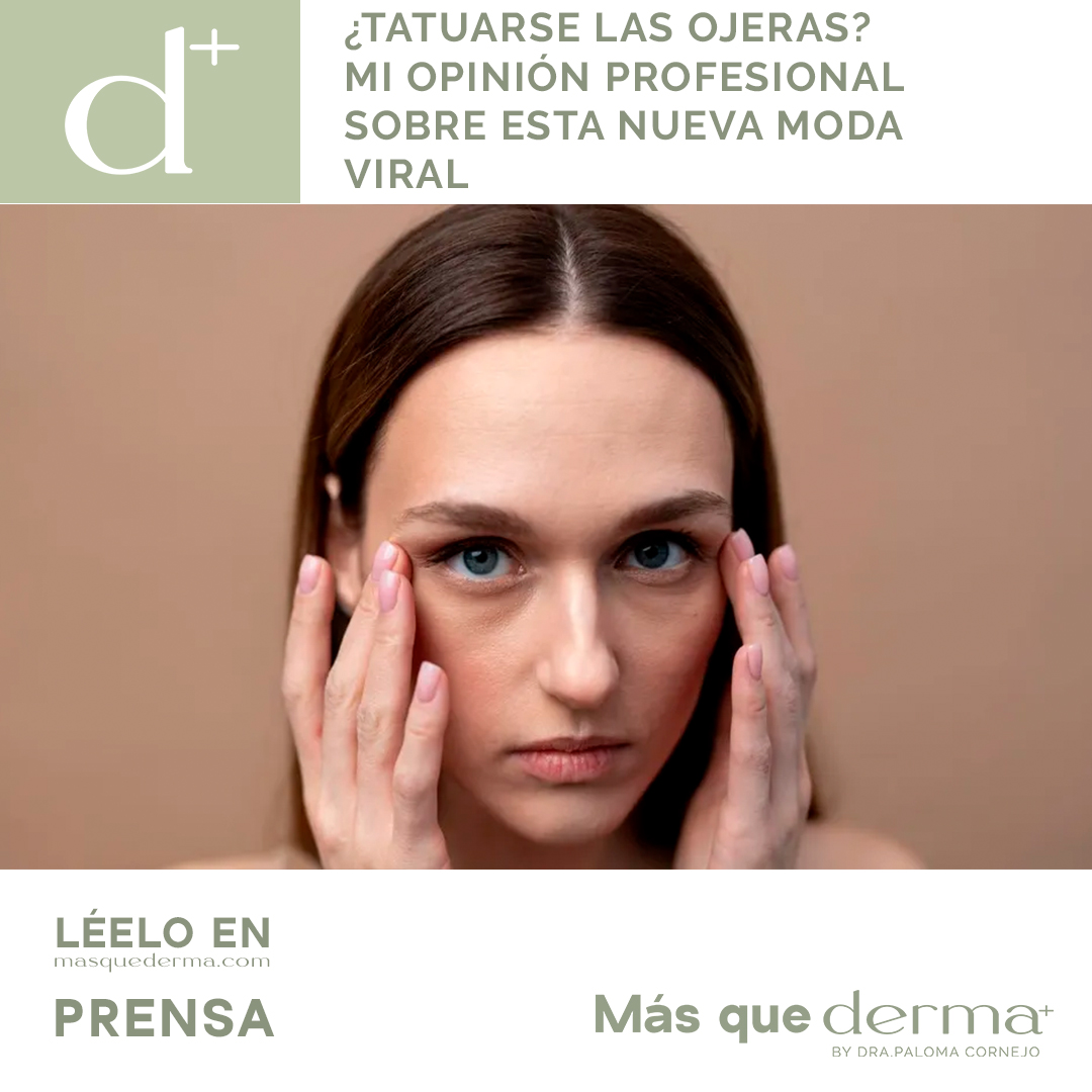 ¿Tatuarse las ojeras? Mi opinión profesional sobre esta nueva moda viral